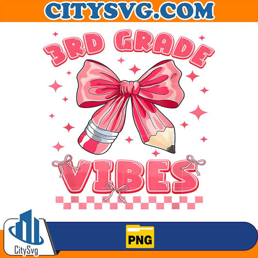 3rd-Grade-Vibes-Back-to-School-Coquette-Teachers-Girls-Kids-Png