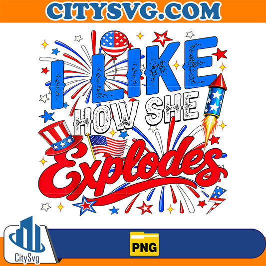 4th-of-July-I-Like-How-She-Explodes-Png