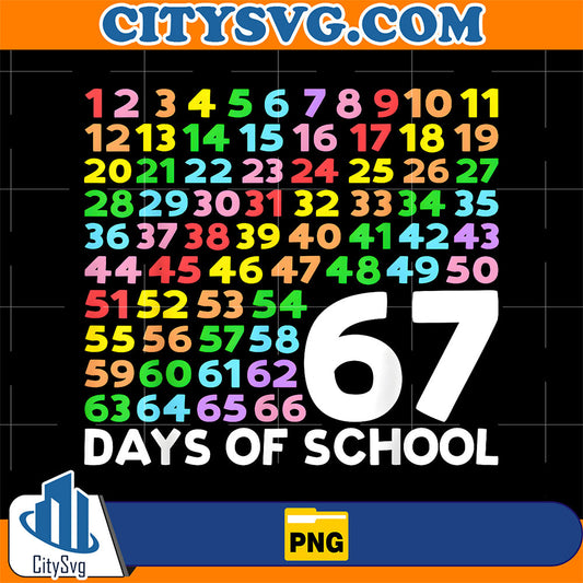 67 Days of School Teacher Kids Boy 67 Math Numbers 100th Day Png CitySvg