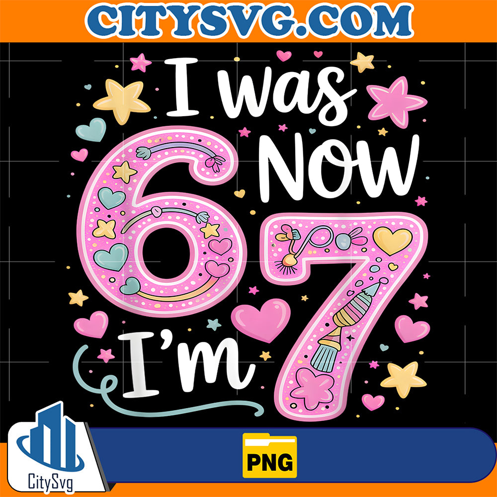 7-Year-Old-Birthday-Girl-I-was-6-Now-I-m-7-67-Png