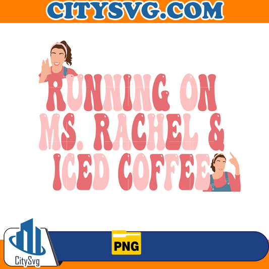 Running on ms. Rachel & iced coffee Png