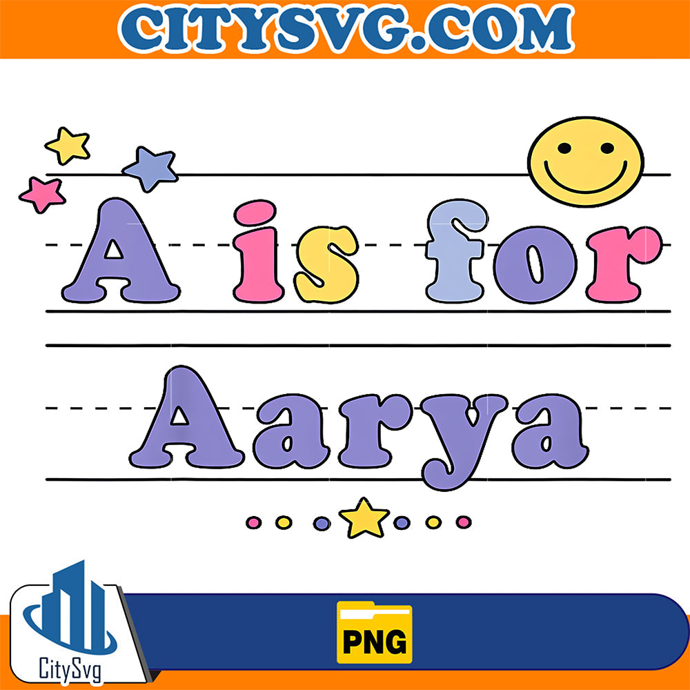 A Is For Aarya Png CitySvg