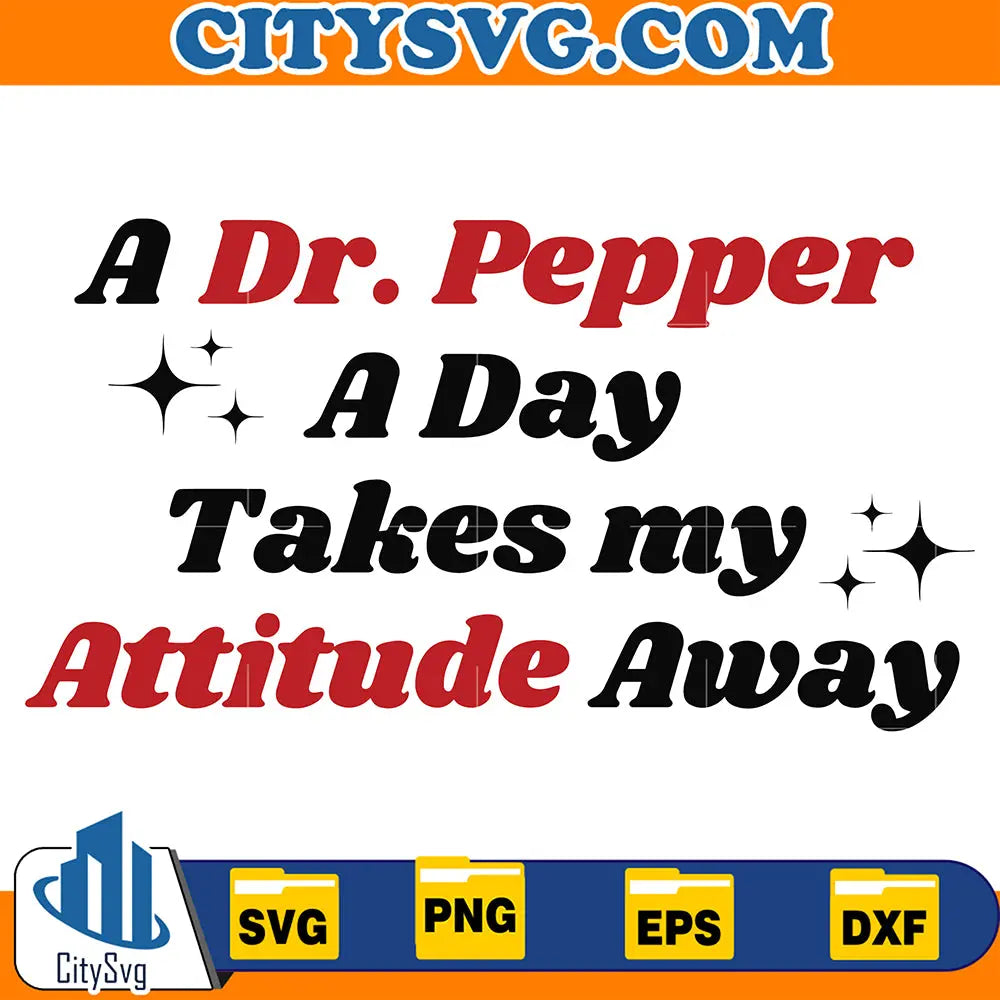 ADr.PepperADayTakesMyAttitudeAwaySvg