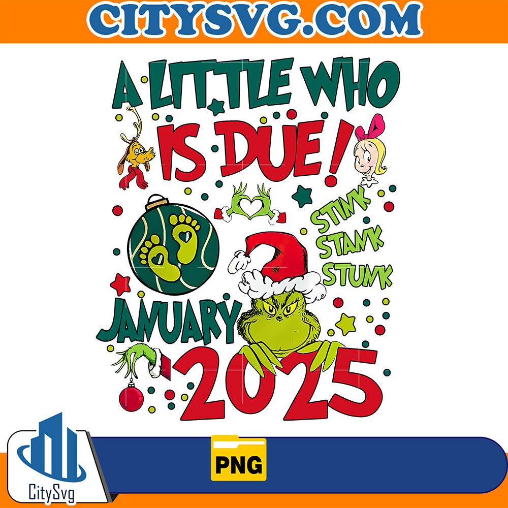 A Little Who Is Due January 2025 Christmas Png CITYSVG