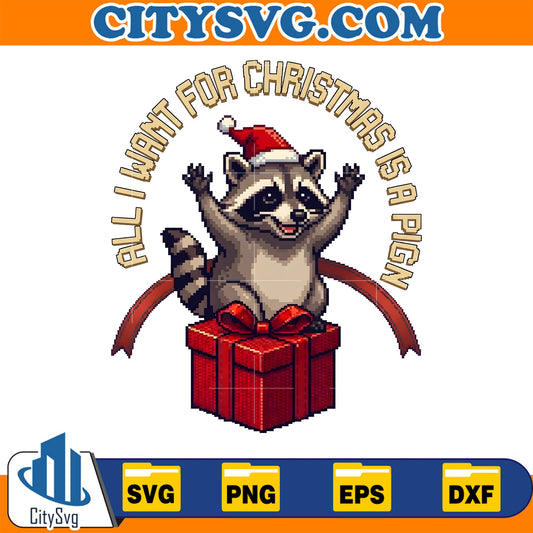All-I-Want-For-Christmas-Is-A-Raccoon-Ugly-Sweater-Svg