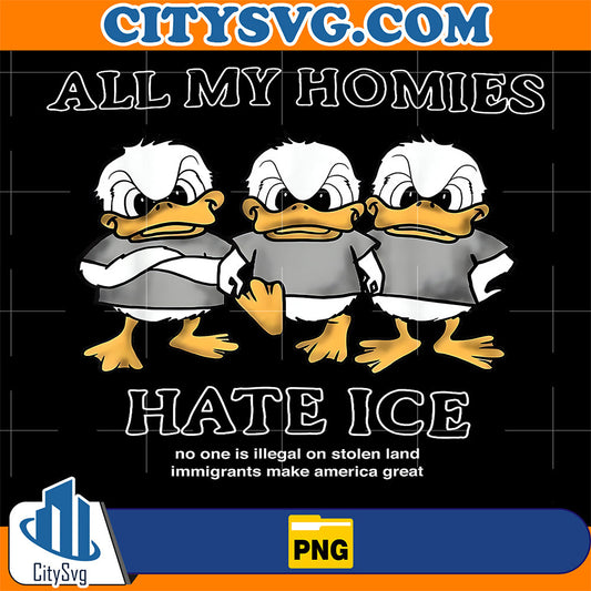 All-My-Homies-Hate-ICE-No-One-is-Illegal-On-Stolen-Land-Png