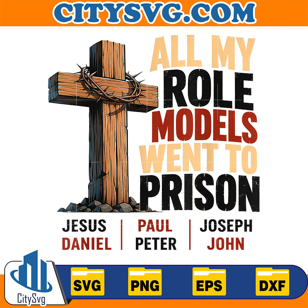 All-My-Role-Mode-ls-Went-To-Prison-Christians-Church-Events-Svg