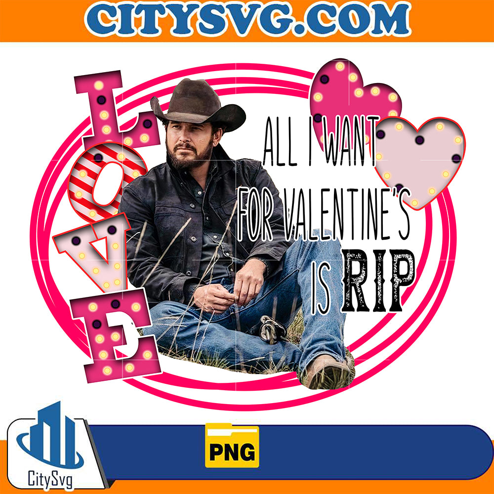 AllIWanForValentine_sIsRipLoveCowboyPng