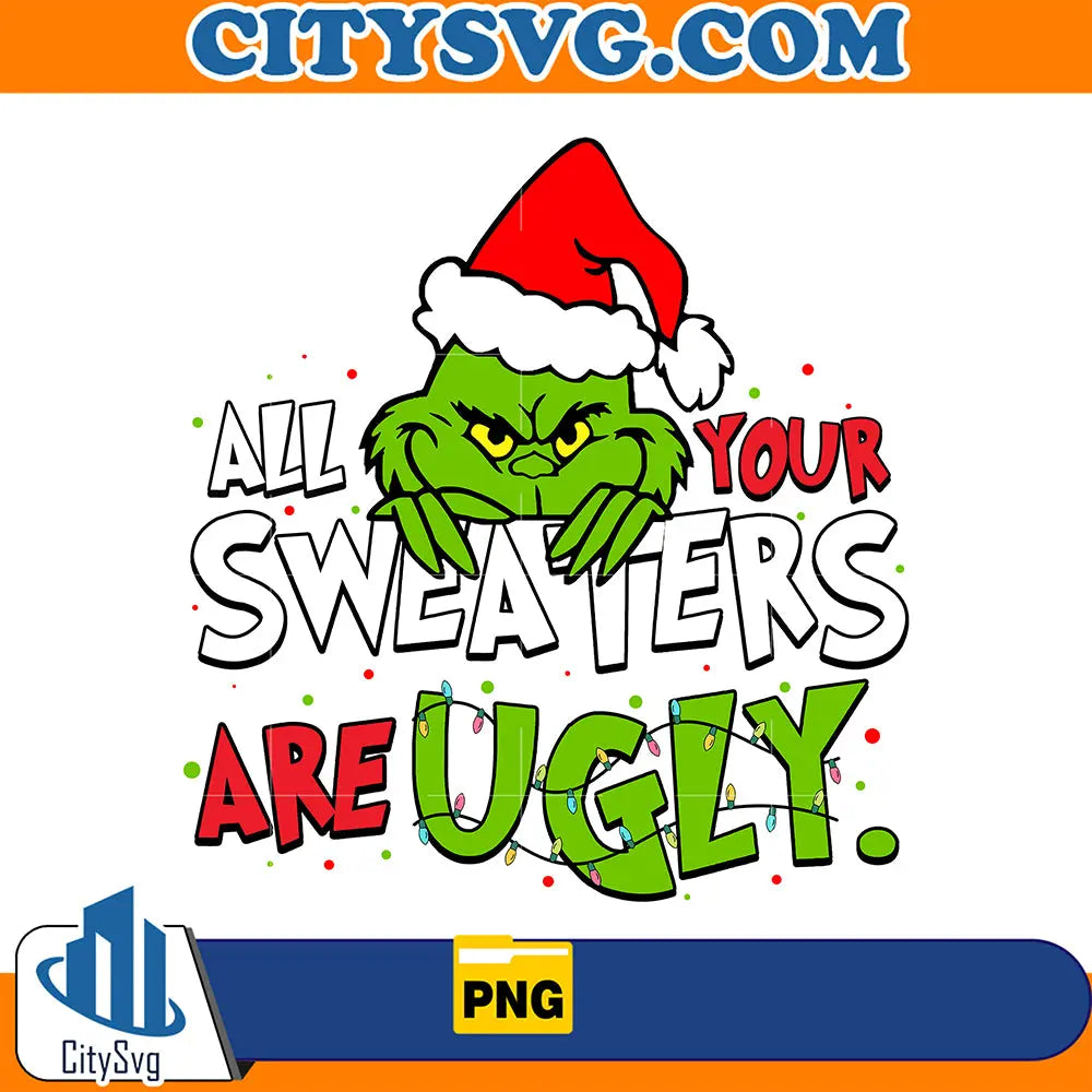 AllYourSweatersAreUglyChristmasPng_2