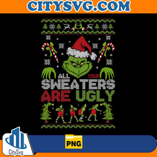 AllYourSweatersAreUglyChristmasPng_3