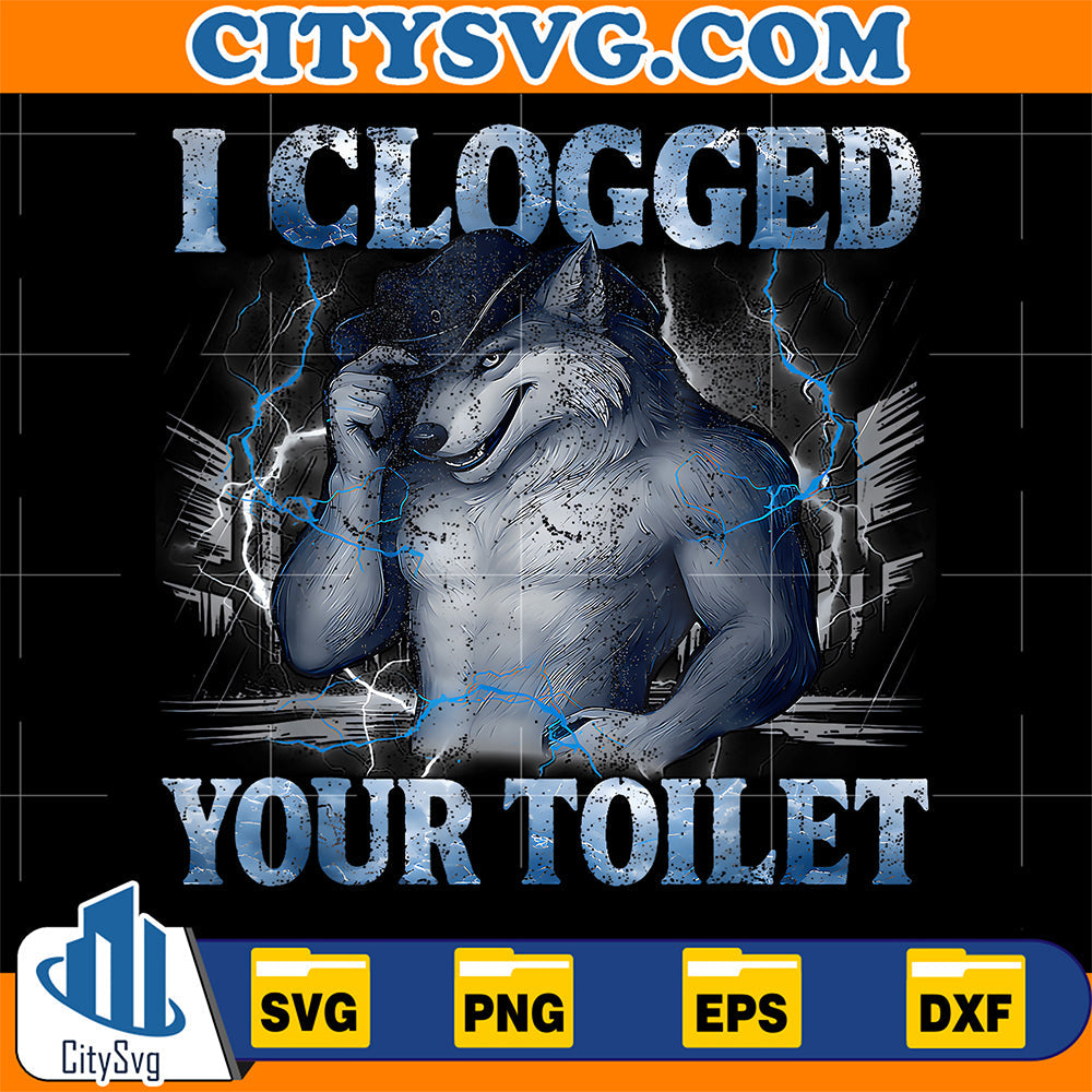 Alpha-Wolf-I-Clogged-Your-Toilet-Funny-Meme-Cringe-Svg