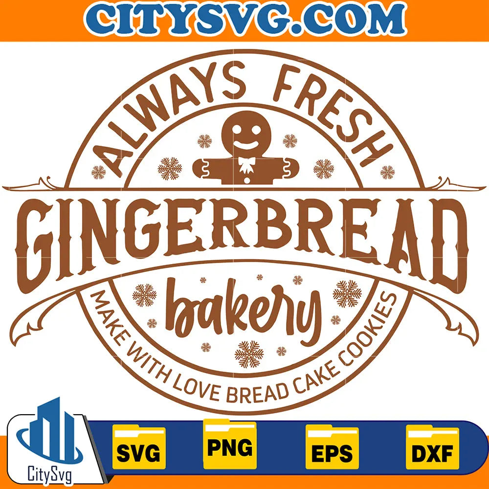 AlwaysFreshGringerbreadBakeryMakeWithLoveBreadCakeCookiesSvg