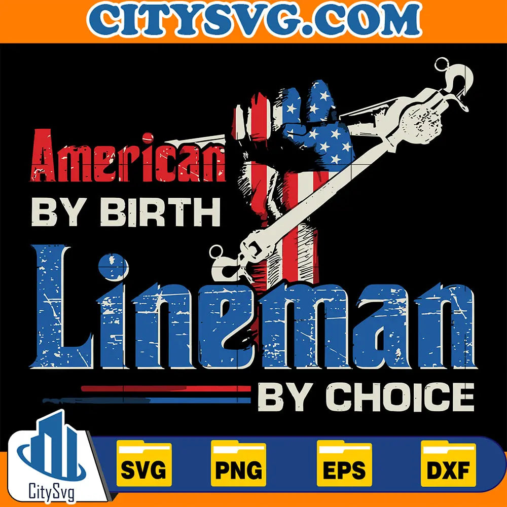 AmericanByBirthLinemanByChoiceSvg