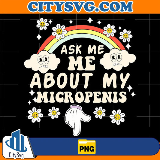 AskMeAboutMyMicropenisPng