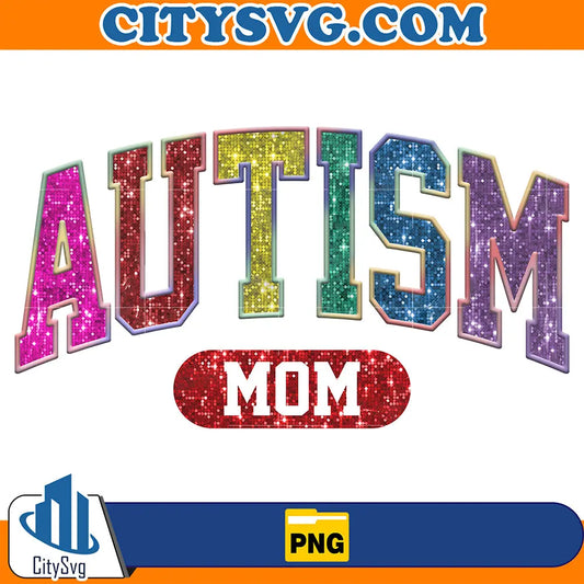 AutismMomAutismAwarenessGlitterPng