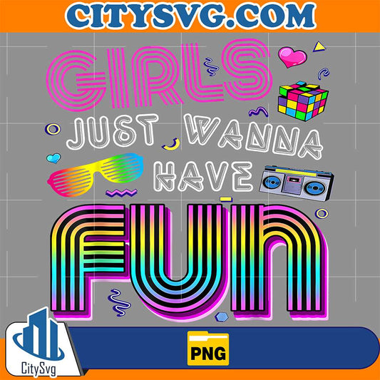 Awesome-80-s-Girls-Just-Wanna-Have-Fun-1980s-Png