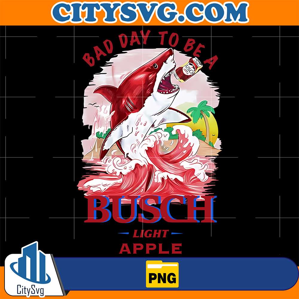 Bad-Day-To-Be-A-Busch-Light-Apple-Shark-Png