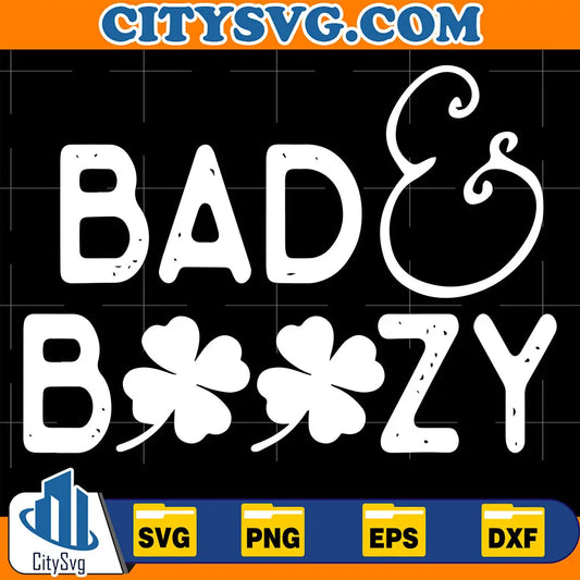 BadAndBoozyStPatricksDayDrinkingSvg