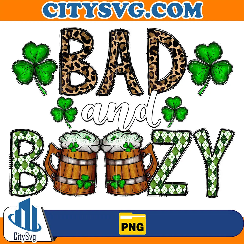 BadAndBoozyStPatricksDaySublimationPng