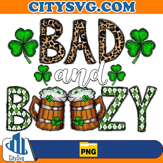 BadAndBoozyStPatricksDaySublimationPng