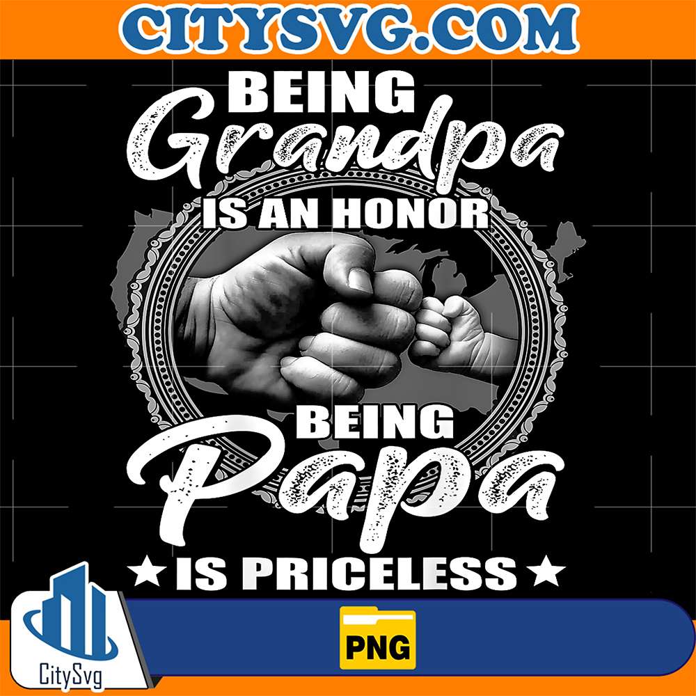 Being-Grandpa-Is-An-Honor-Being-PaPa-Is-Priceless-Png