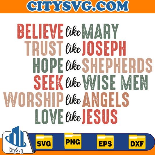 Believe like Mary Svg