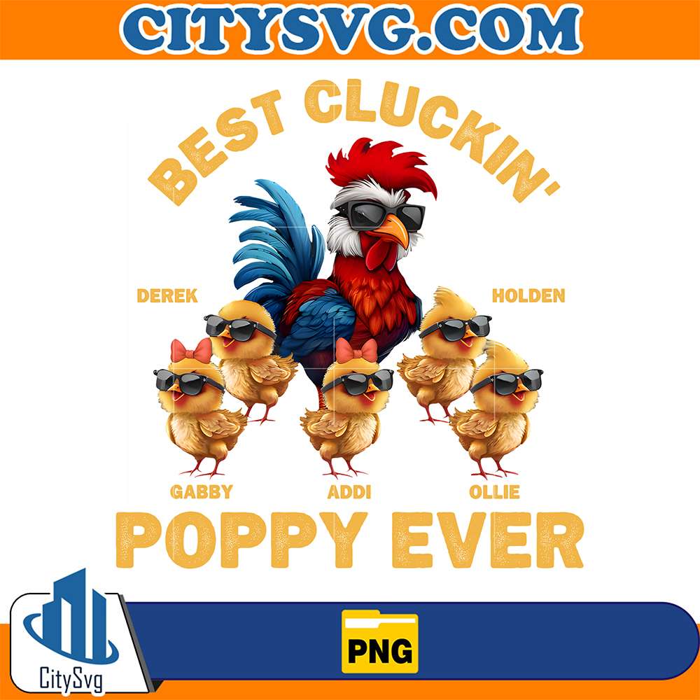 Best-Cluckin-Poppy-Ever-Png
