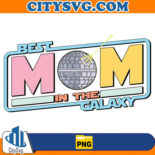 BestMomInTheGalaxyPng