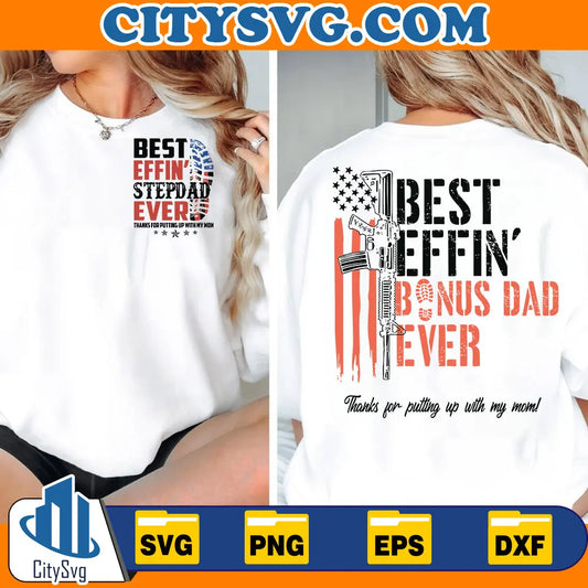 Best Effin Bonus Dad Ever Svg