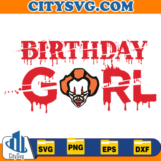 Birthday Girl Pennywise Svg