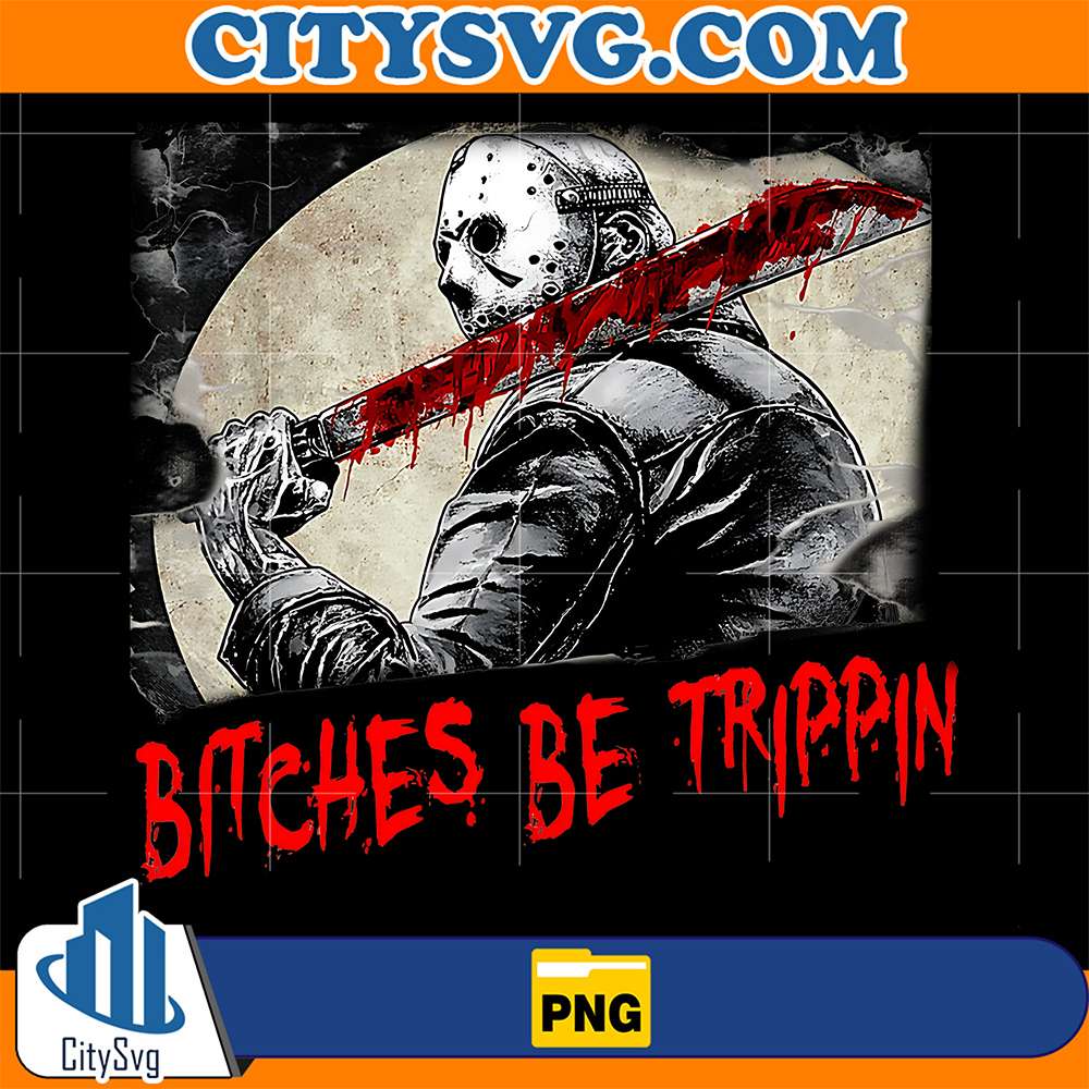 Bitches-Be-Trippin-Horror-Halloween-Png