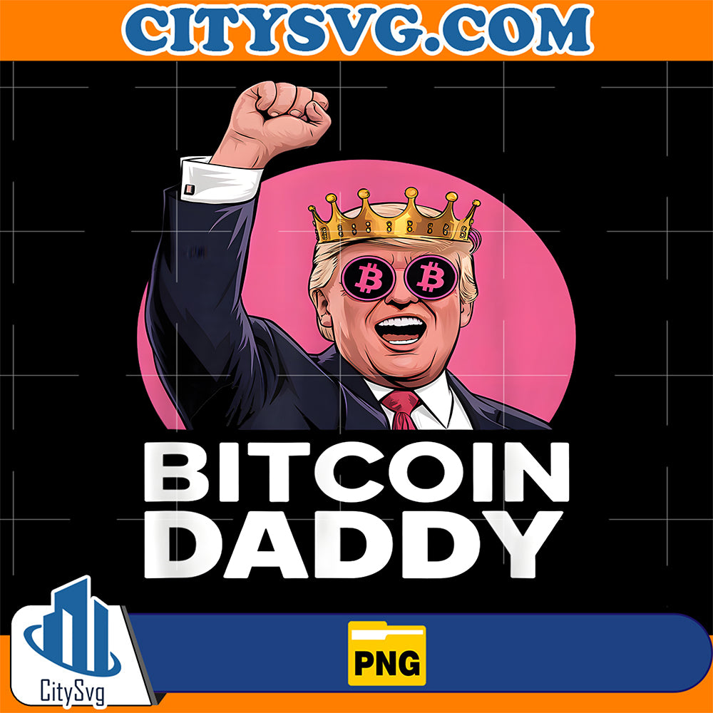Bitcoin-Daddy-Trump-Crypto-King-I-ll-Be-Home-Valentine-Png