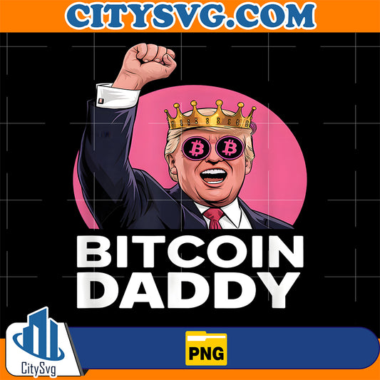 Bitcoin-Daddy-Trump-Crypto-King-I-ll-Be-Home-Valentine-Png