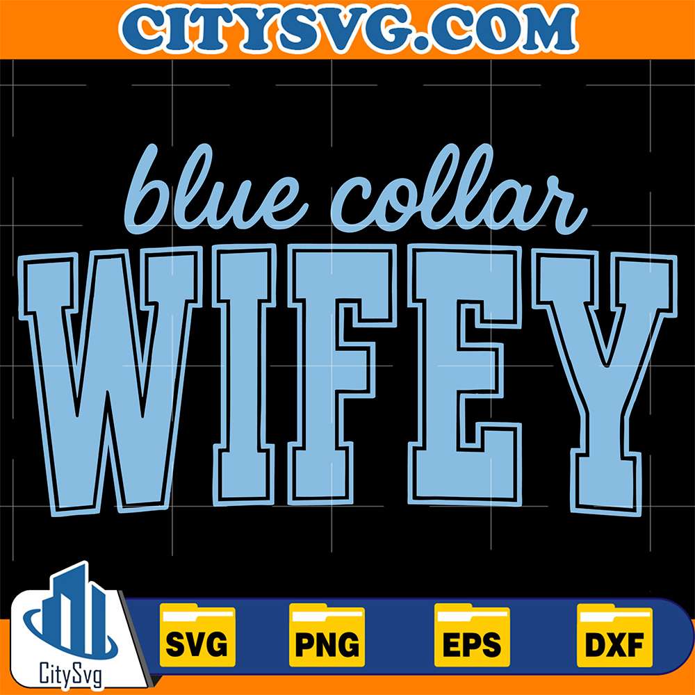 Blue-Collar-Wifey-Svg