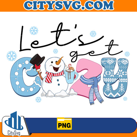 Let's get Cozy Png CitySvg