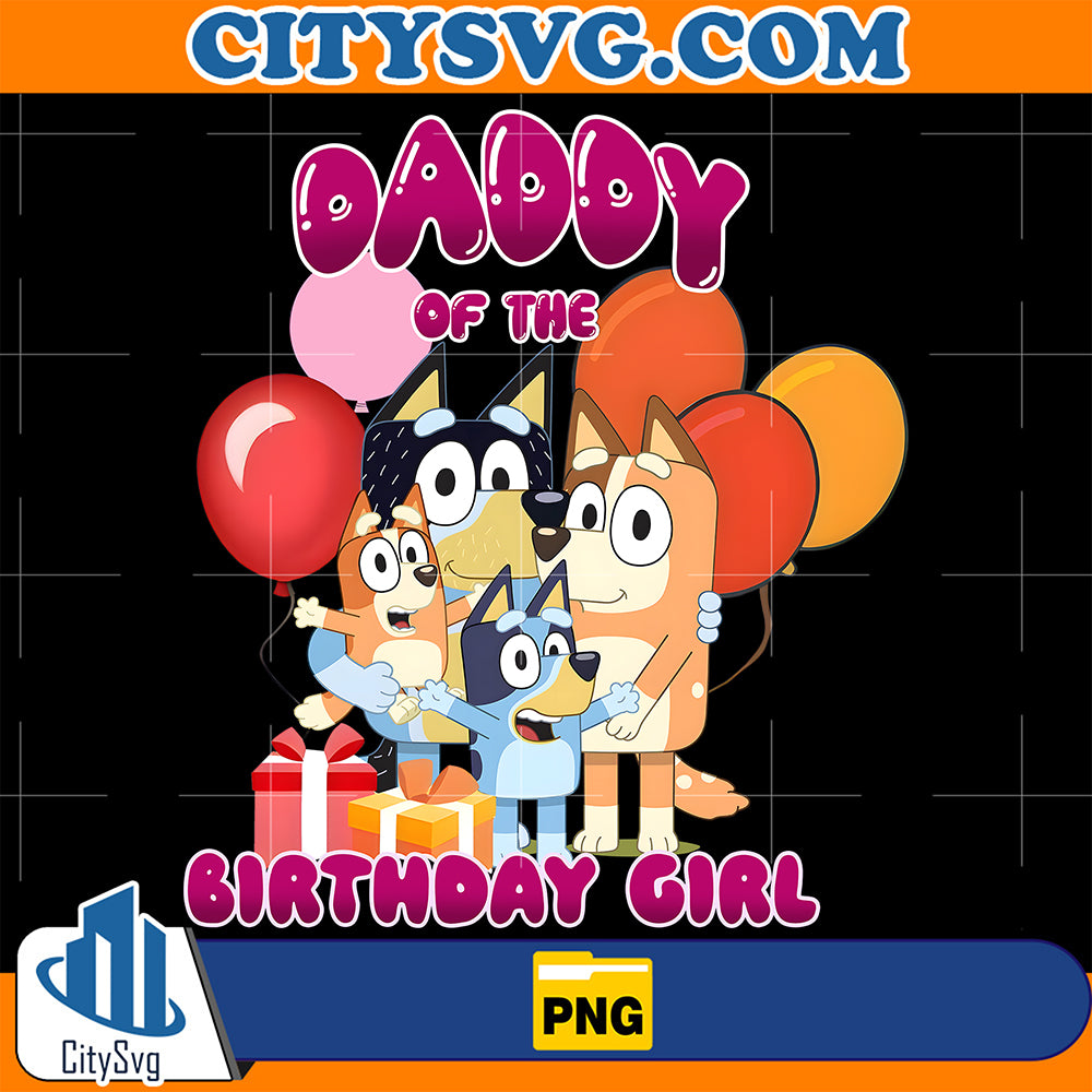 BlueyFamilyDaddyOfTheBirthdayGirlPng