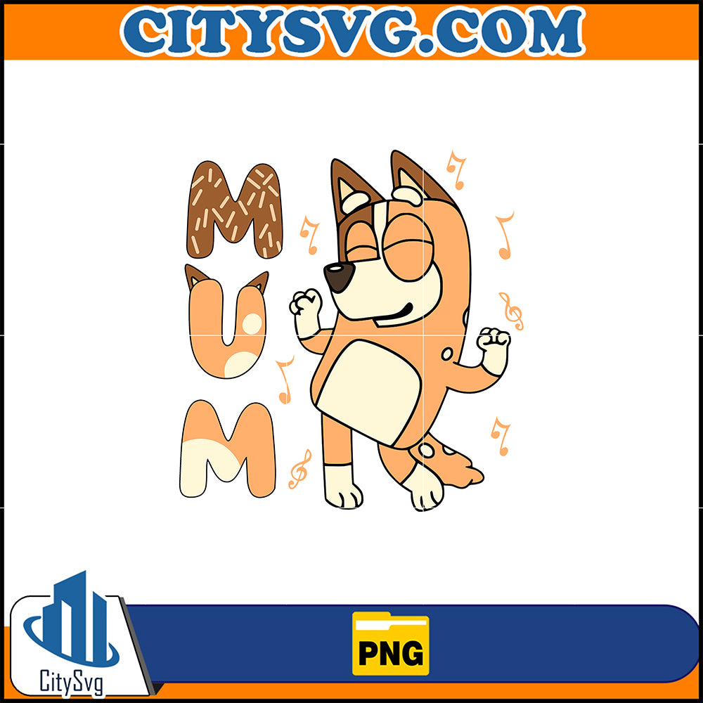 Bluey Mum Png, Bluey Family Matching Png, Instant Download 1 – Citysvg