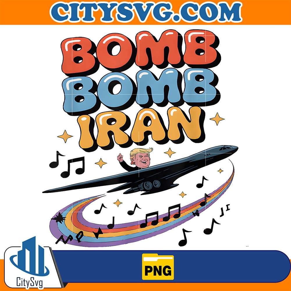 Bomb-Bomb-Iran-Song-Trump-Png