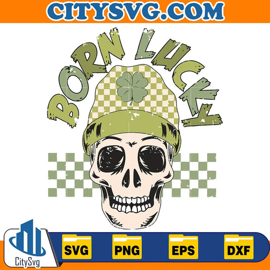 BornLuckySkullStPatricksDaySvg