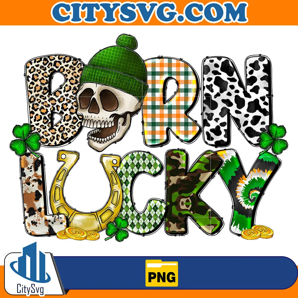 BornLuckyStPatricksDaySublimationPng