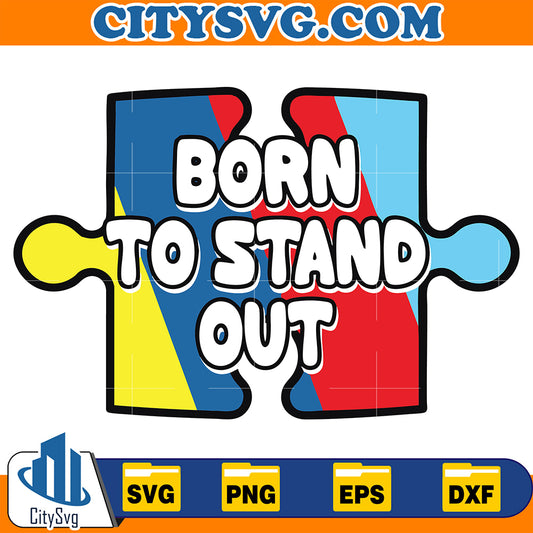 BornToStandOutSvg