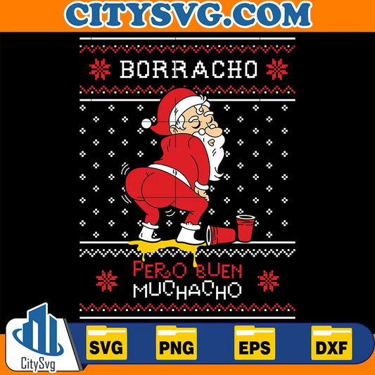 BorrachoPeroBuenMuchachoSantaChristmasSvg