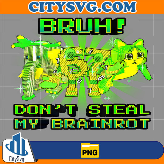 Bruh-Don-t-Steal-My-OG-Brainrots-Meme-Png
