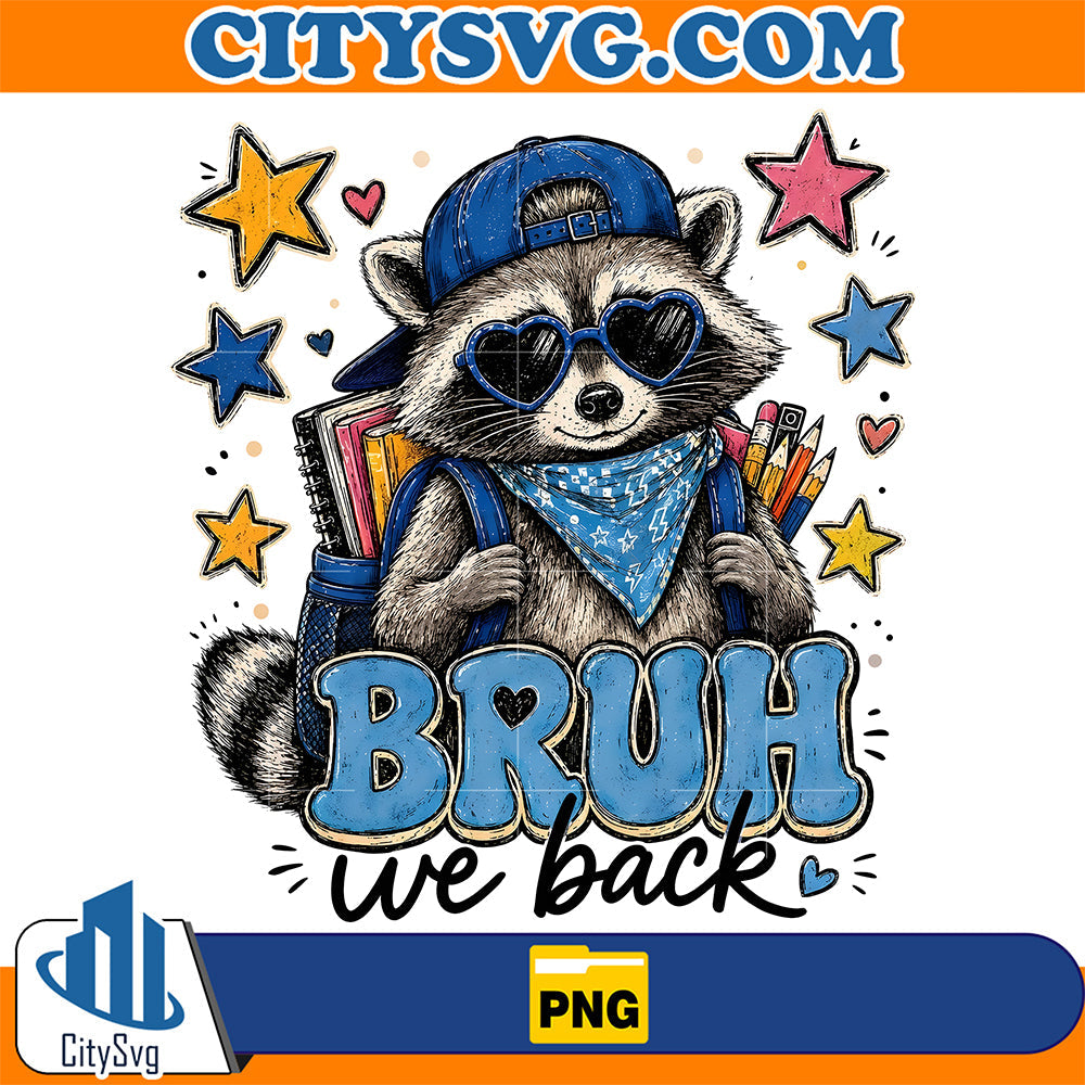 Bruh-We-Back-Raccoon-Png