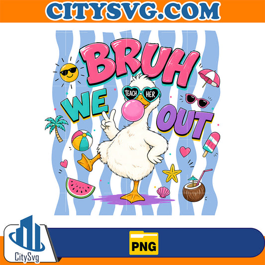 Bruh-We-Out-Goose-Teacher-Png