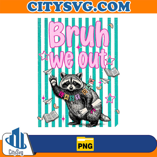 Bruh-We-Out-Raccoon-Png