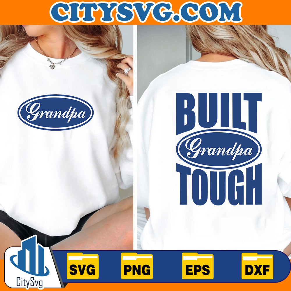 Built Grandpa Tough Svg