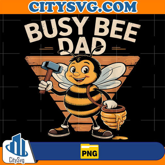 Busy-Bee-Dad-Png
