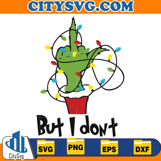 ButIDontGrinchSvg