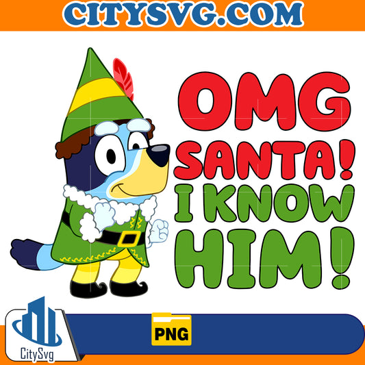 OMG Santa I Know Him Bluey Png